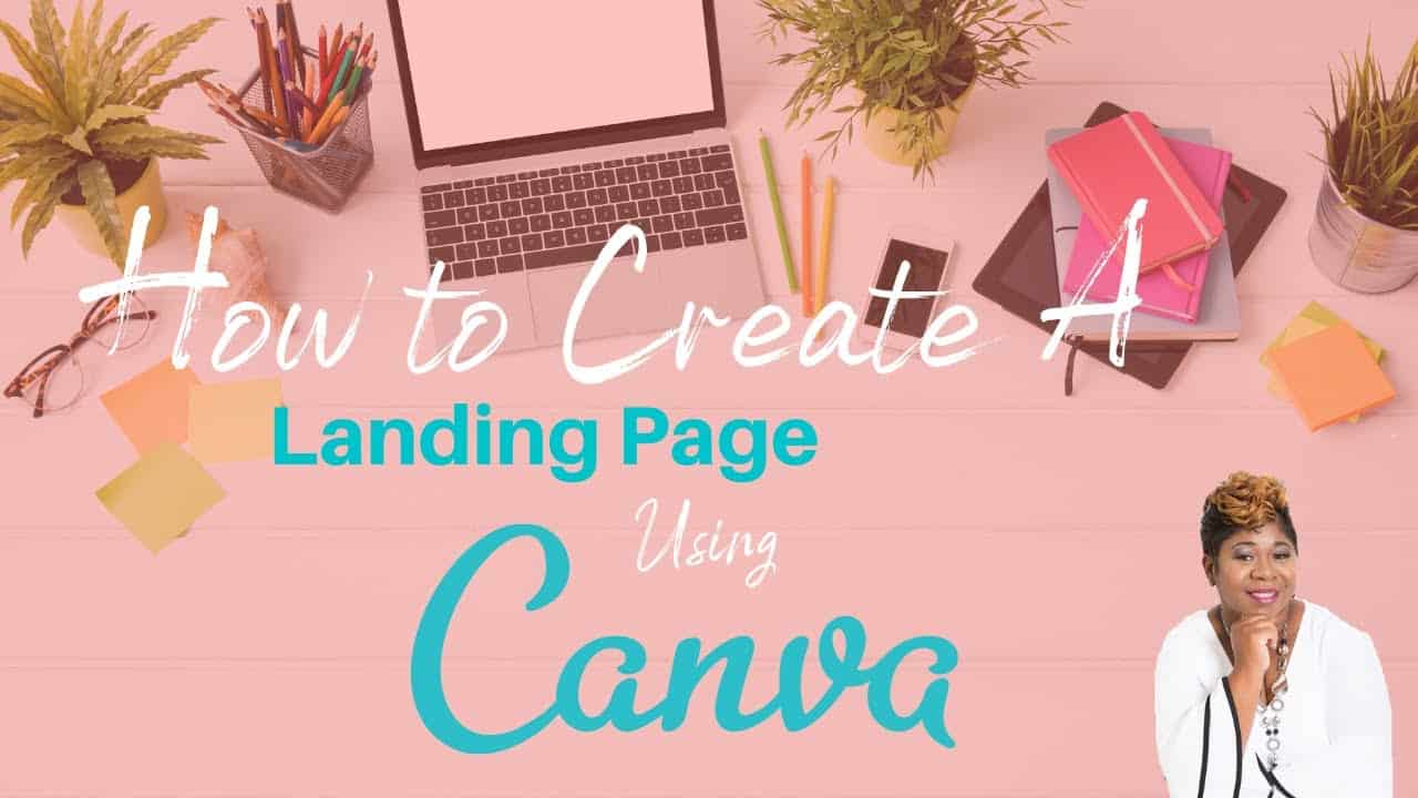 How to Create a Landing Page or Website In Canva 2021