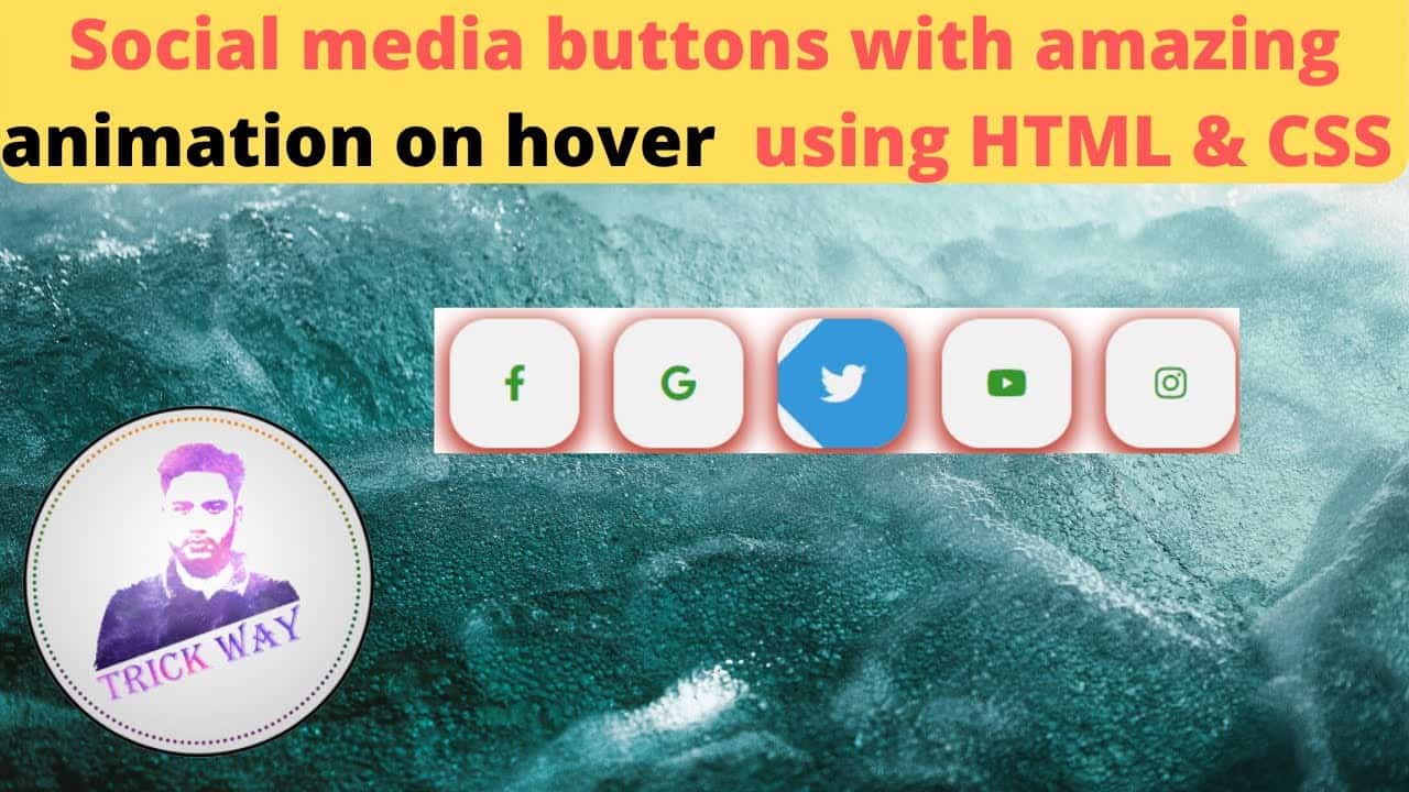 Social Media  buttons with amazing animation  on hover Using HTML & CSS.