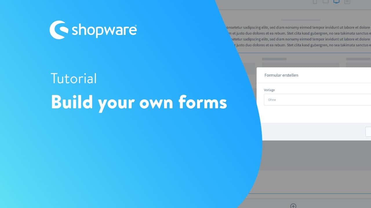 Build your own forms (Shopware 6 Tutorial EN)