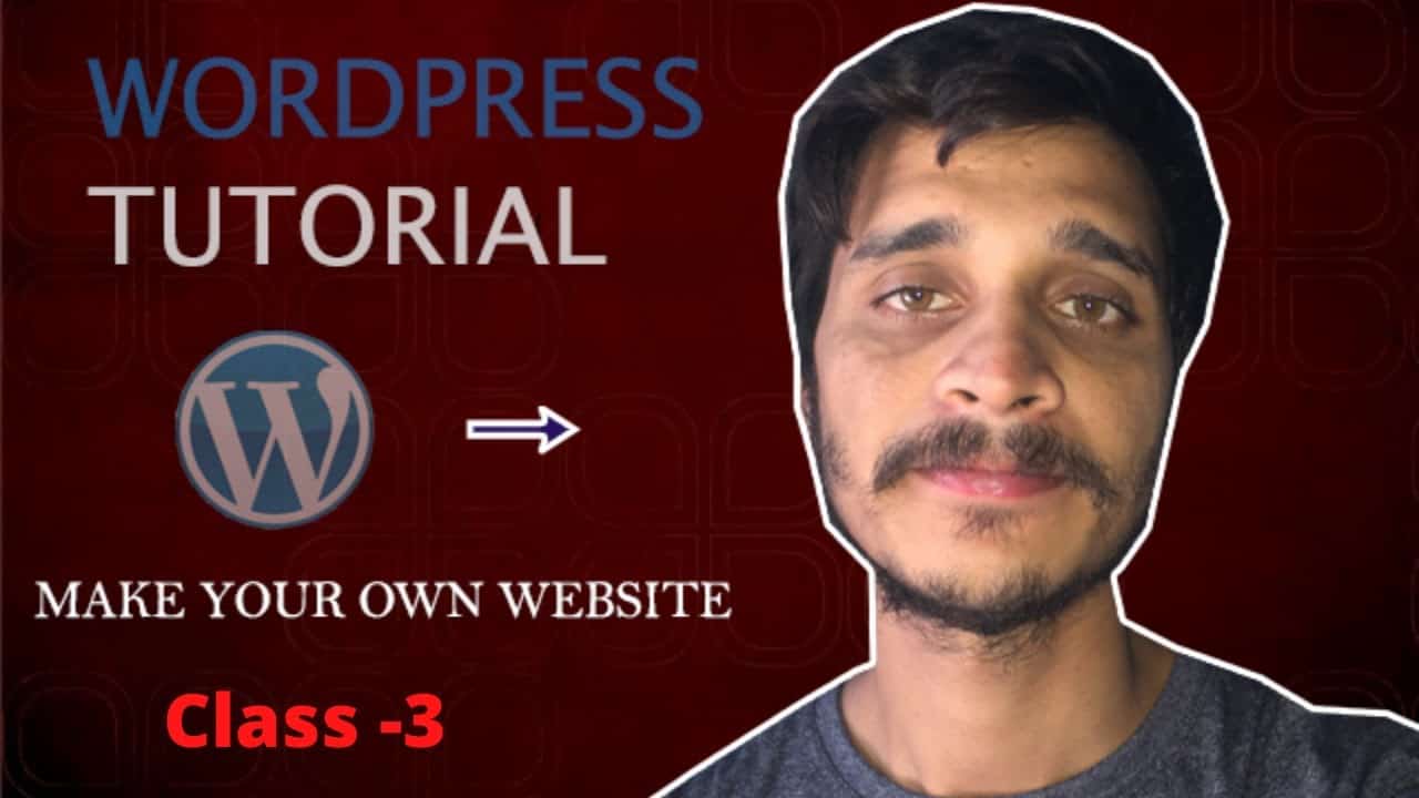 Customize WordPress Theme | Create Your Own Website with WordPress | WordPress Full Course-2021