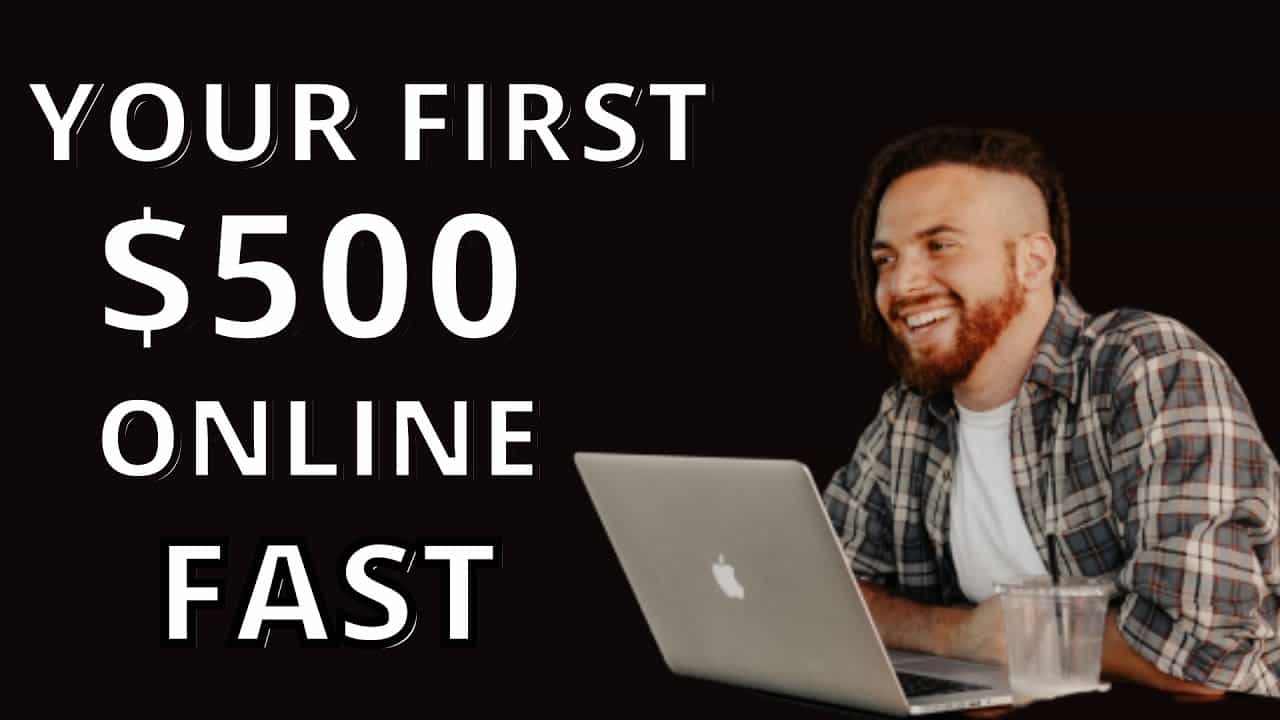 Easiest & Quickest Way To Make Your First $500 Online I Complete Make Money Online Tutorial