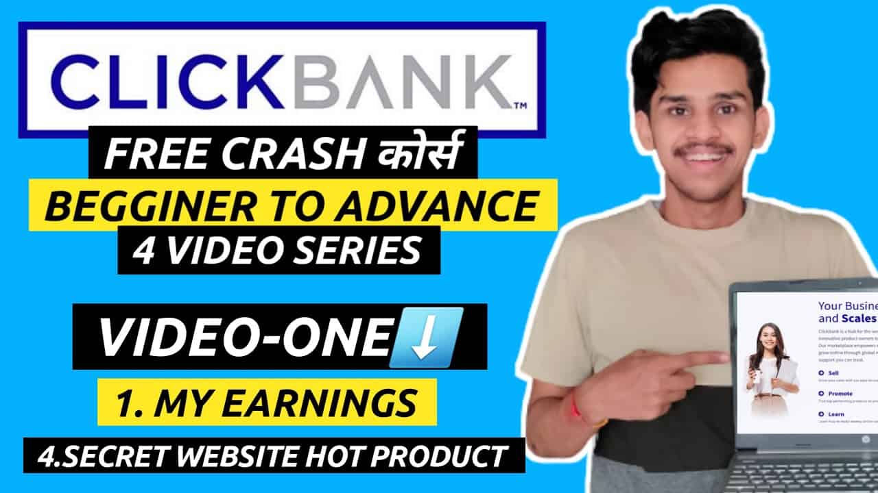 VIDEO-1: FREE CLICKBANK COURSE - How To Make Money As A Affiliate [ZERO TO $$$]