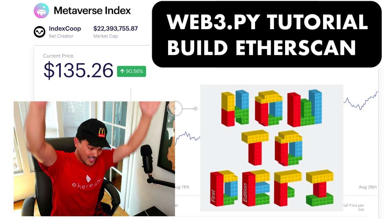 Web3.py Tutorial - Build Your Own Etherscan (How to Defi Part 2)
