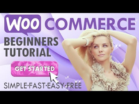 A Complete WooCommerce Tutorial For Beginners ~ 2021 ~ Make An Ecommerce Website Free Today!
