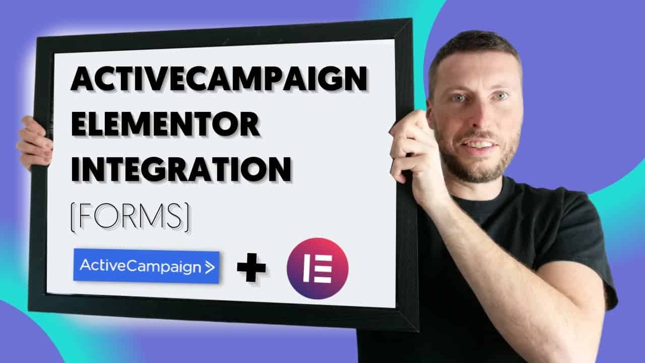 ActiveCampaign Tutorial For Beginners // ActiveCampaign Wordpress Integration For Elementor Forms