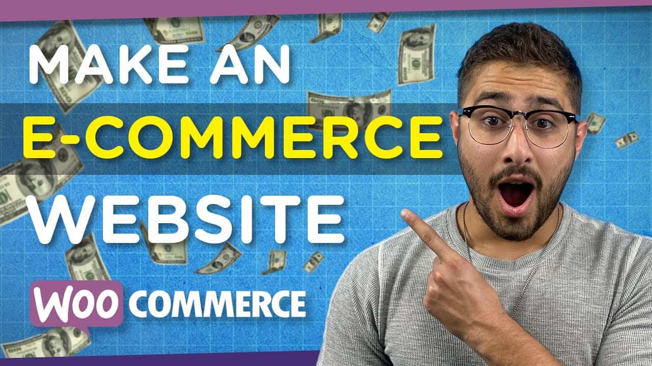 How to Create an E Commerce Store with WooCommerce 2021