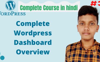 WordPress For Beginners – WordPress Dashboard Overview in One video | wordpress tutorial for beginners|how to use wordpress #3