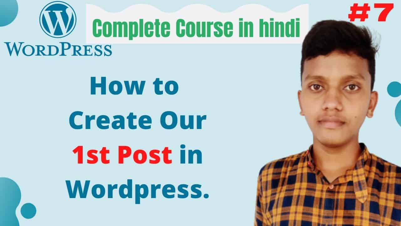 how to create a post in wordpress | wordpress in hindi |  tutorial for beginners in hindi  #7