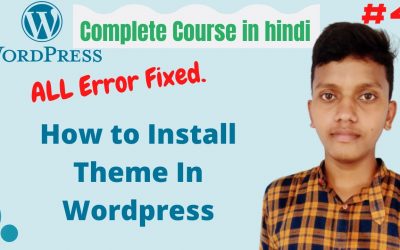 WordPress For Beginners – how to install theme in wordpress | wordpress theme | WordPress tutorial for beginners in hindi #4