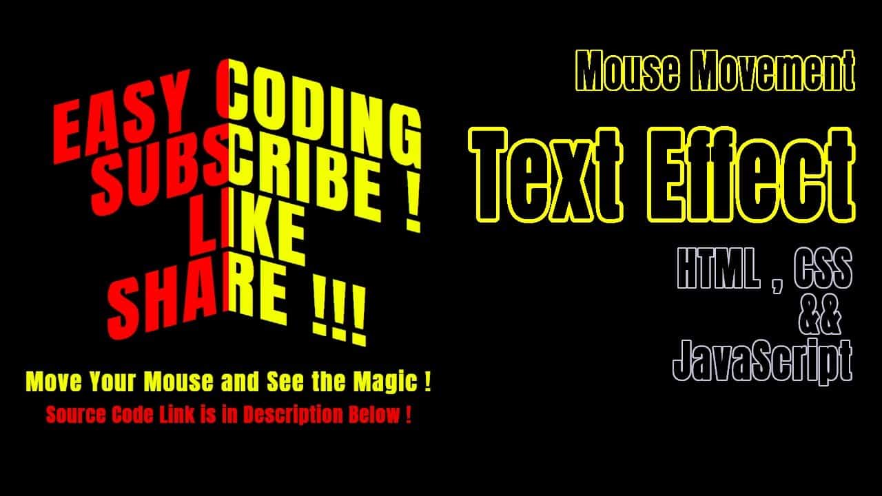 How To make Interesting Text Effect using CSS and JavaScript with full Source code from Easy Coding.