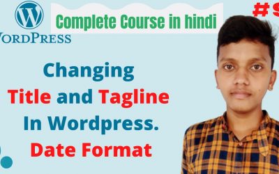 WordPress For Beginners – Changing title and tagline in wordpress | wordpress tutorial for beginners in hindi  #9