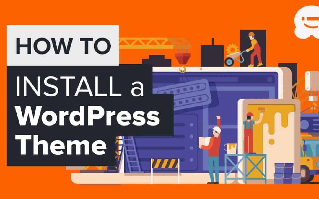 WordPress For Beginners – How to Install a WordPress Theme