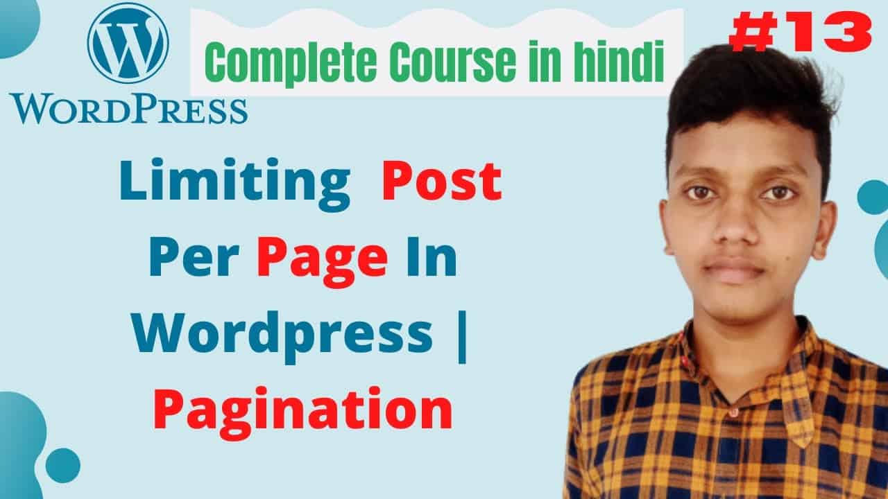 How to Limit Post Per Page In Wordpress | wordpress tutorial for beginners in hindi  | tutorials #13