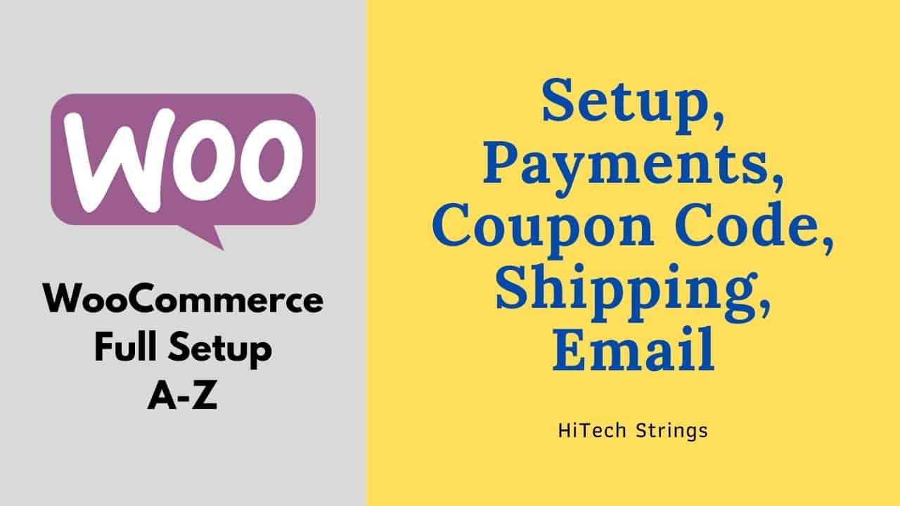 The Complate WooCommerce Tutorial For WordPress | eCommerce Tutorial