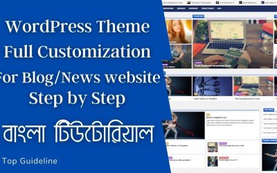 WordPress For Beginners – WordPress MegazineNP Theme Customization for Blog Site | Bangla Tutorial For Beginners 2021
