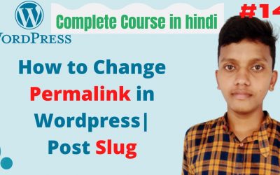 WordPress For Beginners – how to change permalink in wordpress |slug in wordpress |wordpres tutorial for beginners in hindi#14