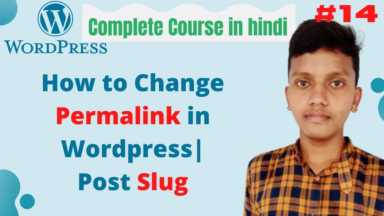 how to change permalink in wordpress |slug in wordpress |wordpres tutorial for beginners in hindi#14
