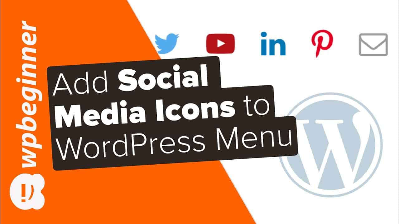 How to Add Social Media Icons to WordPress Menus