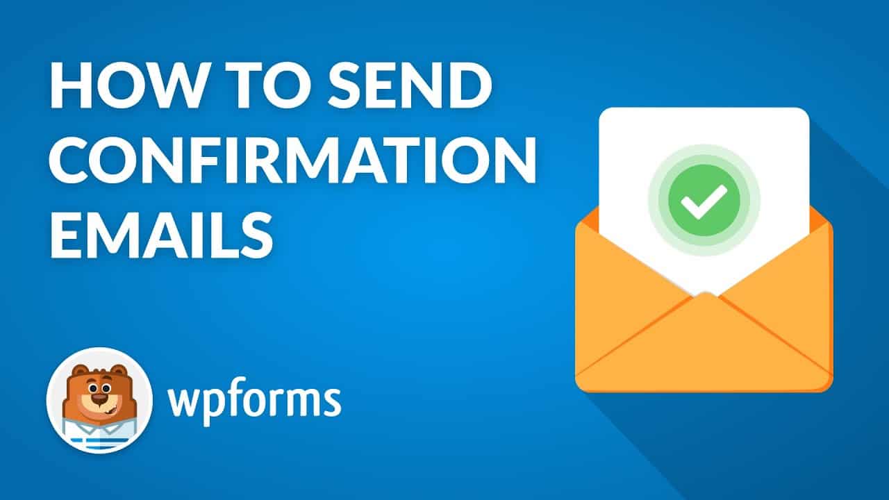 How to Send Confirmation Emails in WordPress with WPForms (Step by Step, Quick & Easy Guide!!)