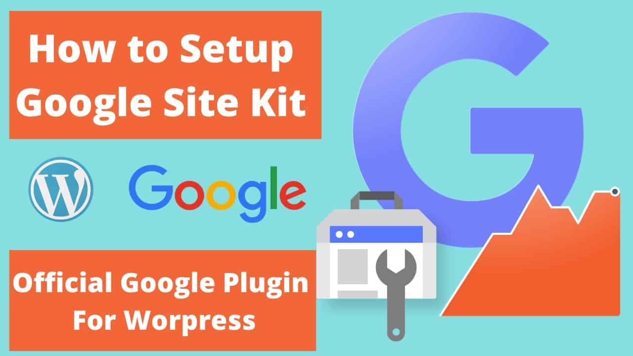 How to Setup Google Site Kit Free Wordpress Plugin To Your Wordpress Website Without Any Issue.