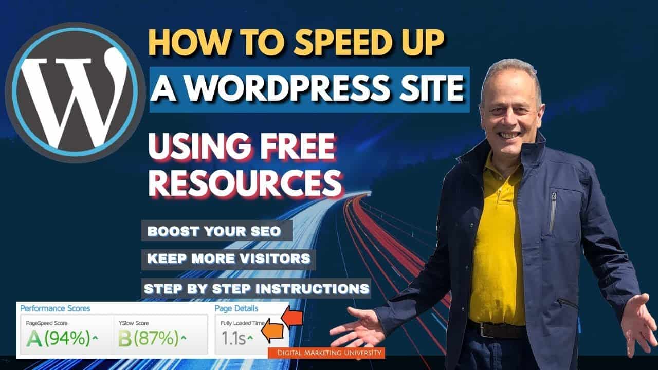 How to speedup a WordPress Site using FREE plugin resources