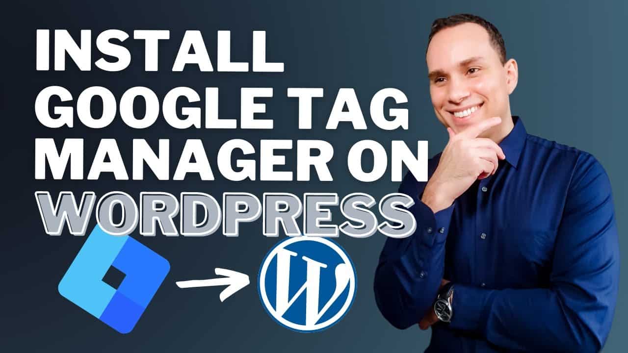 Install Google Tag Manager On WordPress 2021 (Free Plugin) | Dieno ...