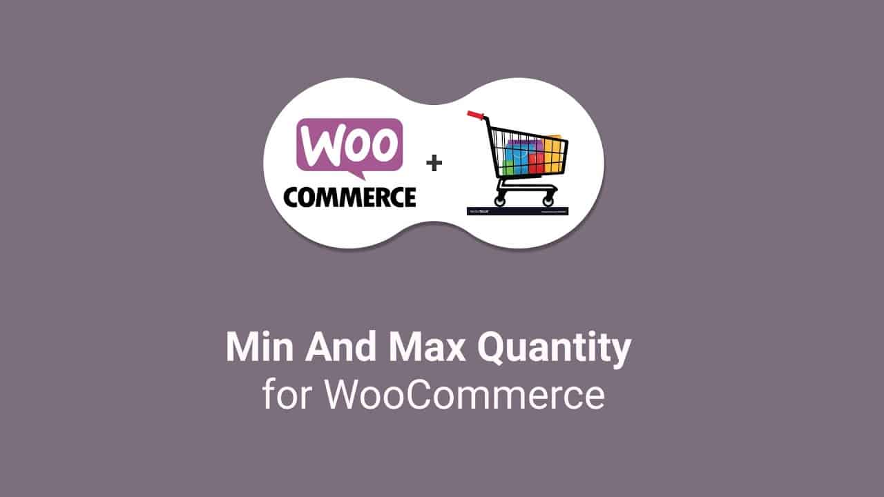Min and Max Quantity for WooCommerce – WordPress plugin
