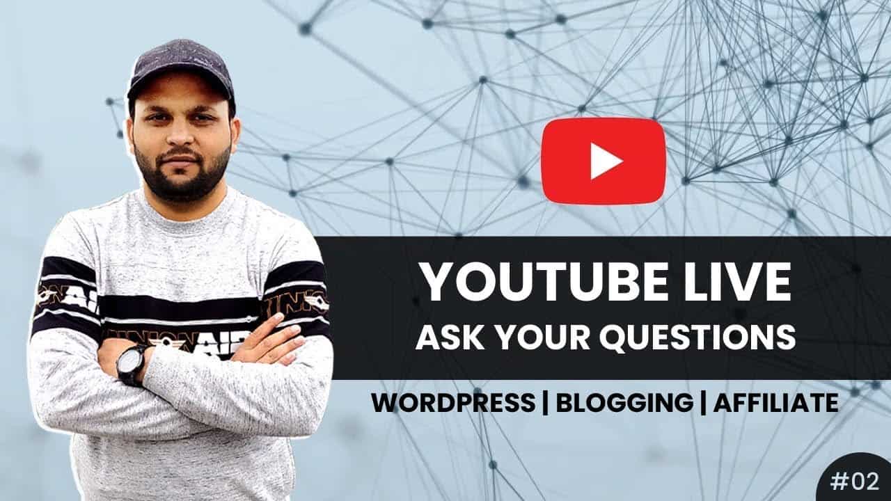 Ask Your Questions Related to WordPress, Blogging, Affiliate Marketing & SEO | #AskWTT