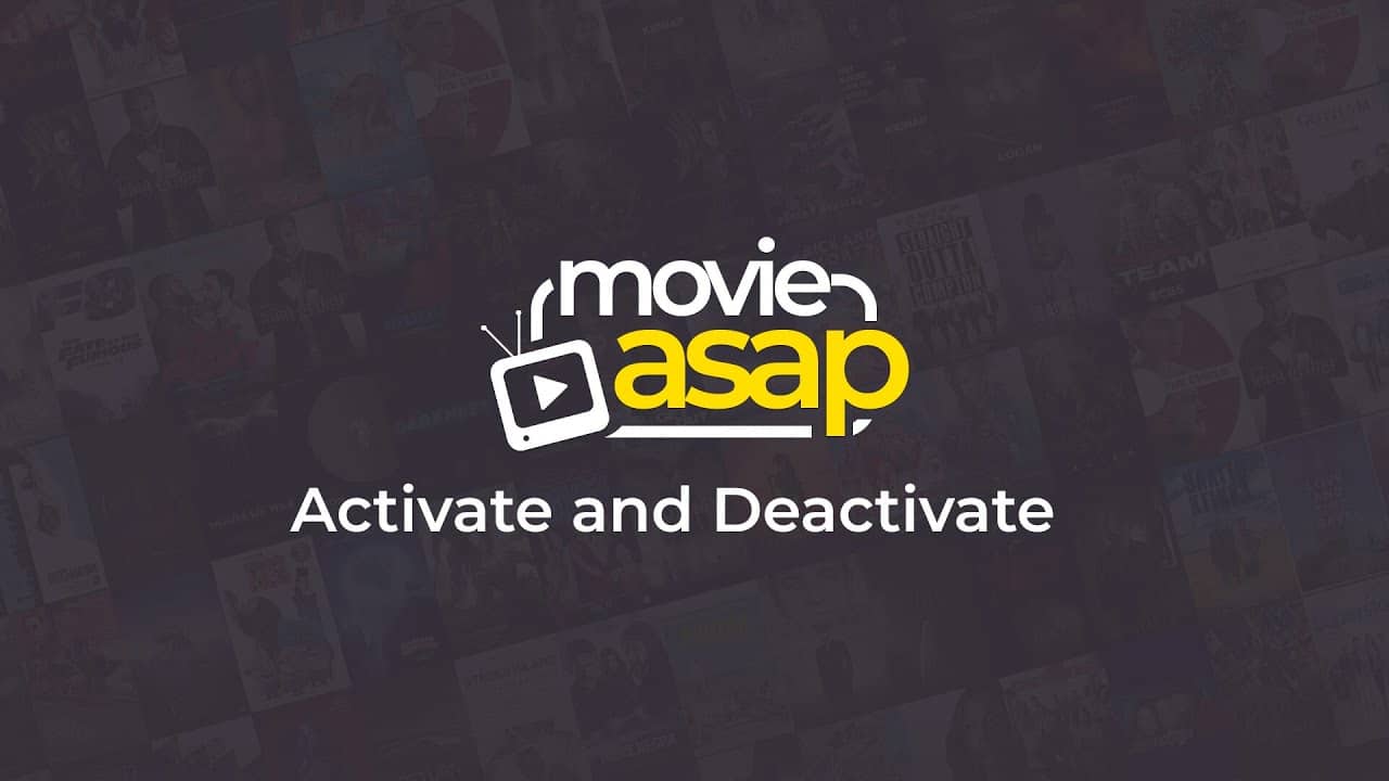 Activate and Deactivate MovieAsap | Cinema Template