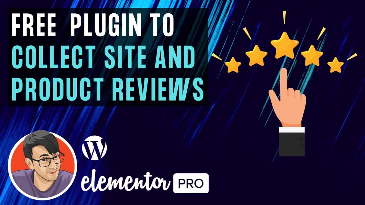 Elementor FREE Plugin to Collect Site and Page Reviews