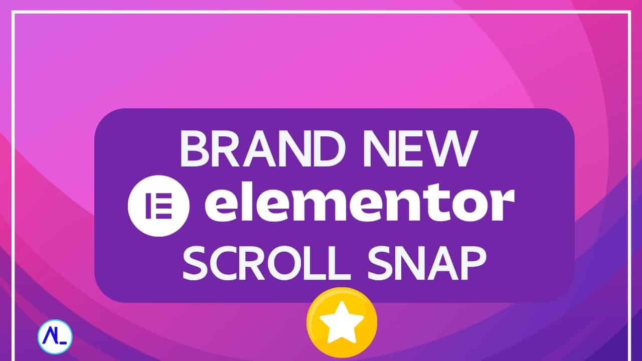 Elementor scroll snap explained!