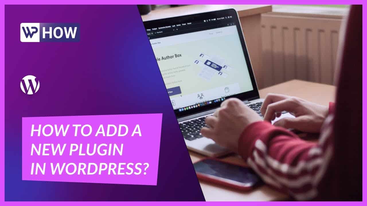 How To Add A New Plugin In WordPress | WordPress Tutorials