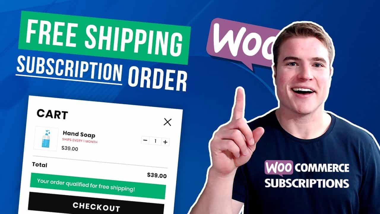 How To Enable Free Shipping for All WooCommerce Subscription Orders