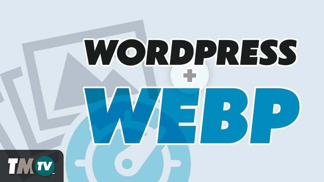 How and Why to Convert Images to WebP in WordPress