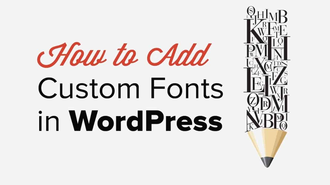 How to Add Custom Fonts in WordPress Manually and Using a Plugin