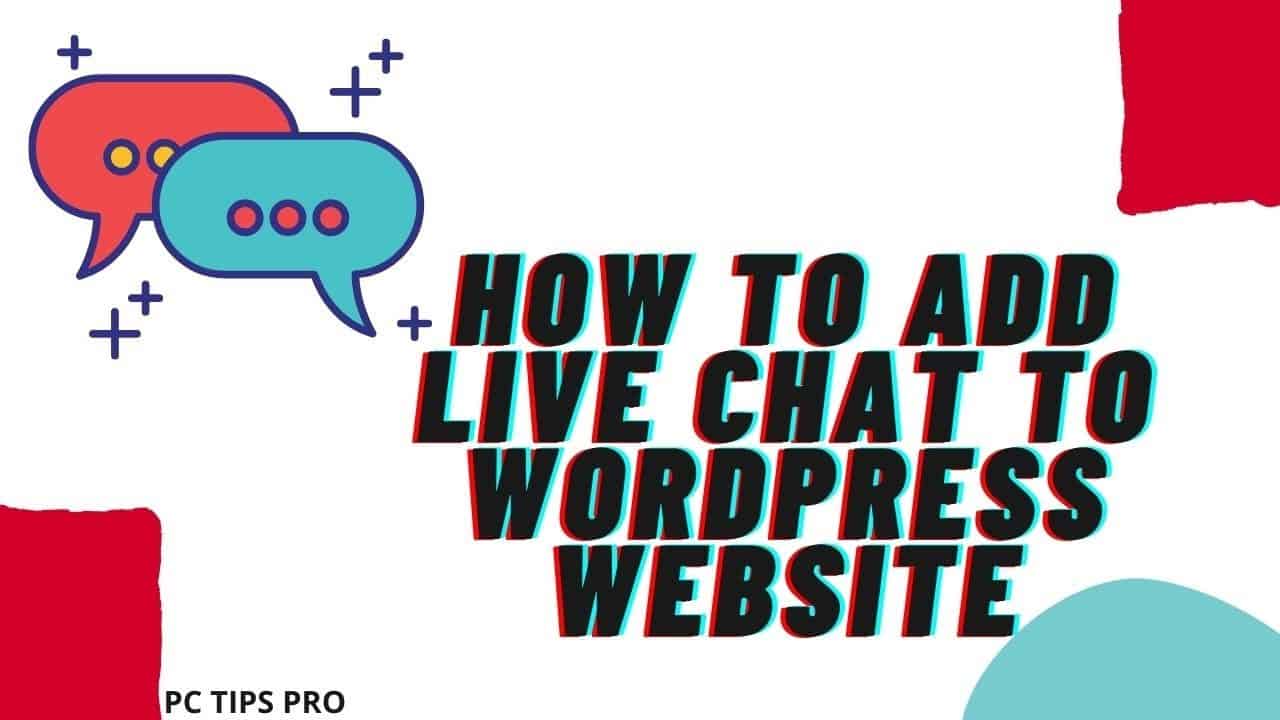 How to Add Live Chat to a WordPress Website | Talk to Your Website Visitors