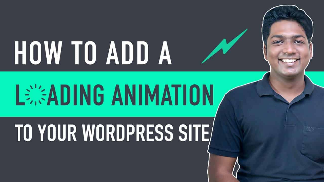 How to Add a Loading Animation to Your WordPress Website | In Just 60 Seconds