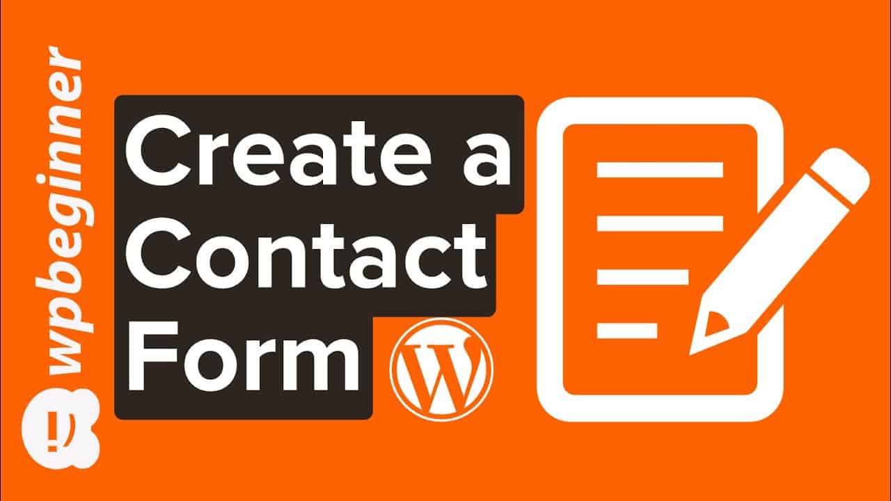 How to Create a Contact Form in WordPress (Step by Step)