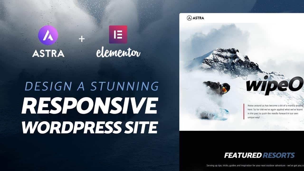 How to Create a Responsive WordPress Website with Elementor + Astra Theme