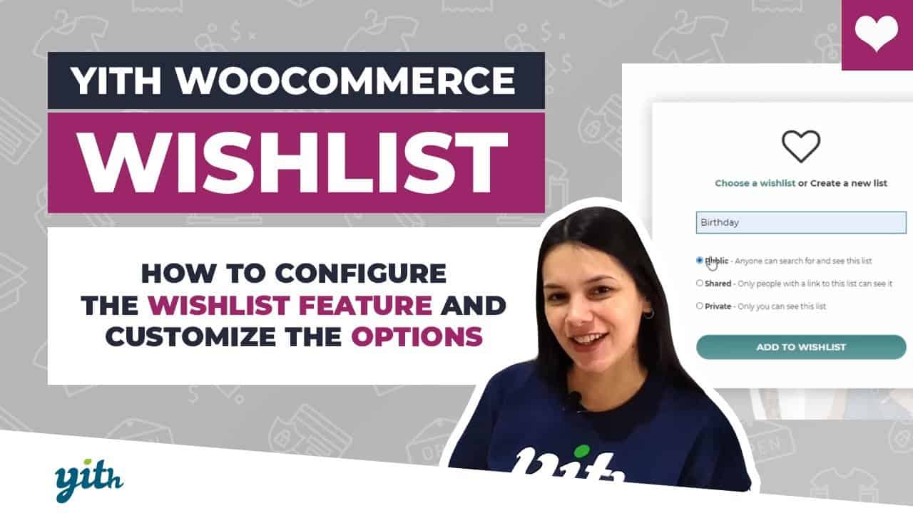 How to configure the wishlist feature and customize the options - YITH WooCommerce Wishlist