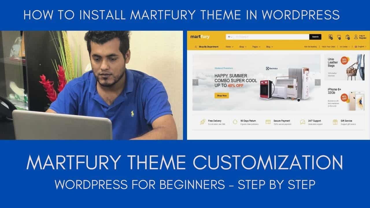 Martfury Theme Customization 01 - How To Install & Activate Martfury Theme in WordPress