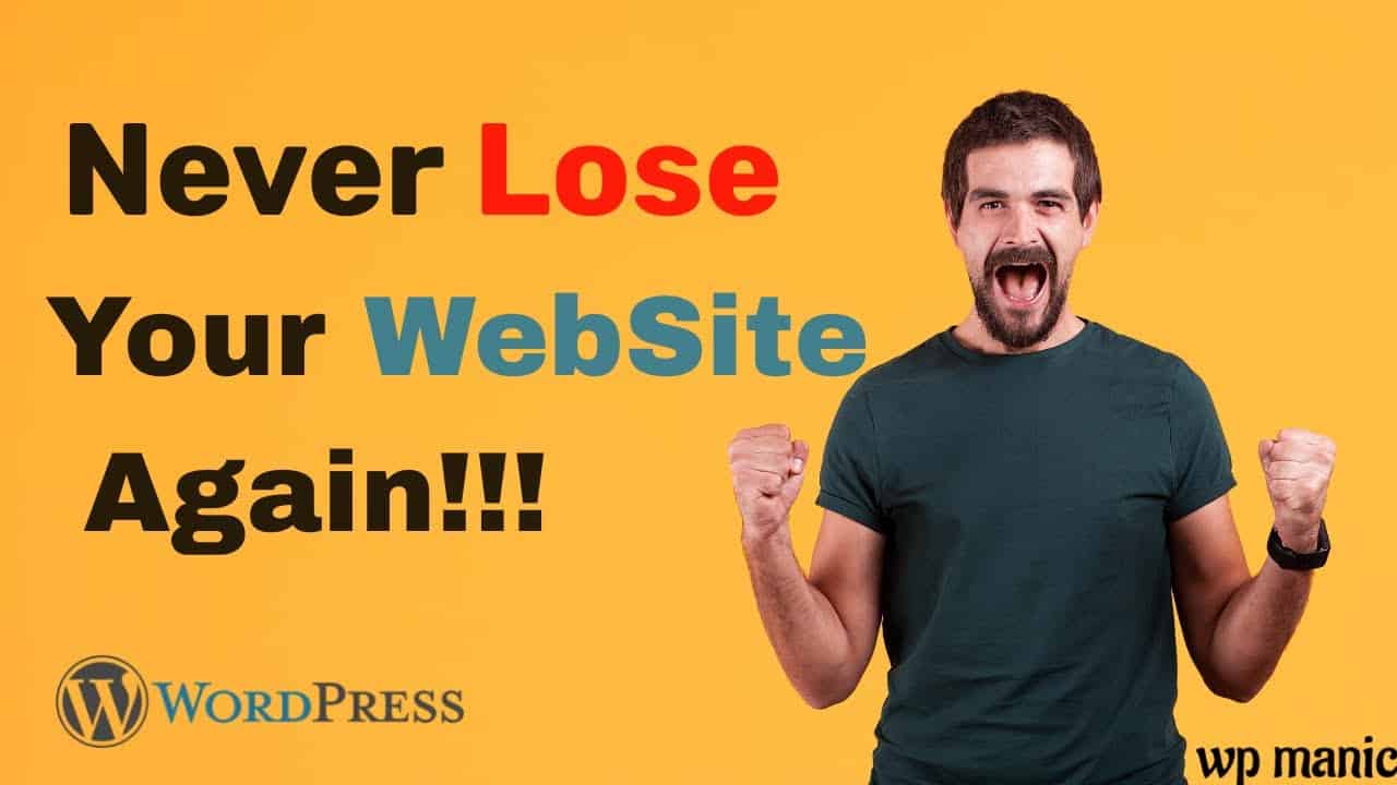 Never Lose Your Site Again... |WordPress|