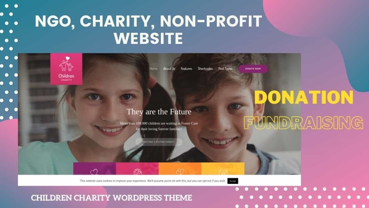 Nonprofit, NGO & Fundraising Website | Children Charity Website |  Children Charity WordPress Theme