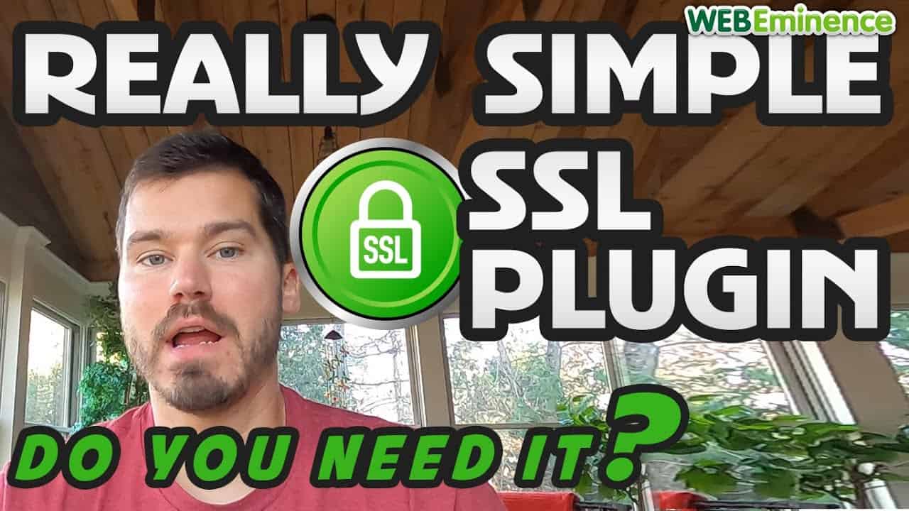 Really Simple SSL Plugin - Do You Need It? Speed Issues Reported. I Install it in this video.