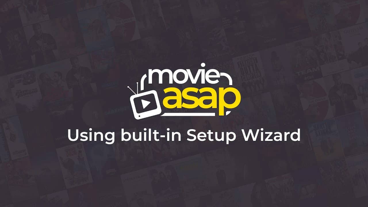 Setup MovieAsap by using built-in Setup Wizard | Movie Template