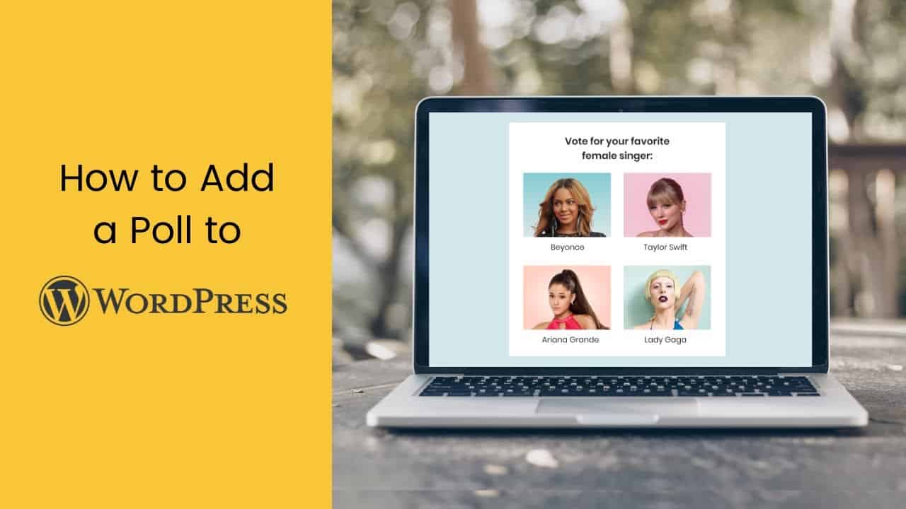 WordPress Poll Plugin – How to Create a Free WordPress Poll (2021)