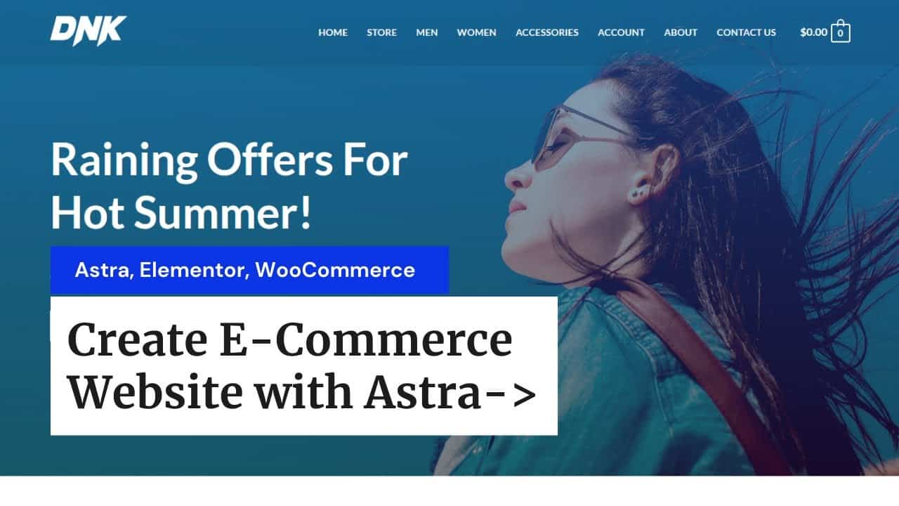 Create E-Commerce Website in Wordpress - 2022 | Astra, Wordpress, Elementor, WooCommerce