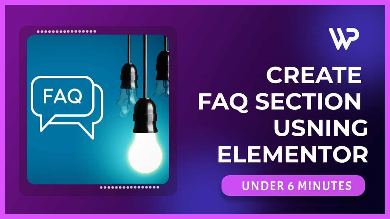 Create FAQ Section using Elementor | WordPress Tutorials
