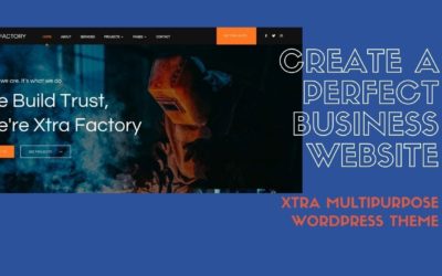 Create a perfect Business Website | Best WordPress Multipurpose Theme | Xtra WordPress Theme