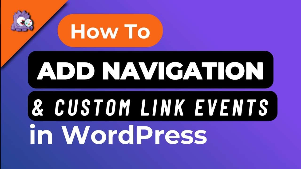 How to Add A Navigation Menu To WordPress